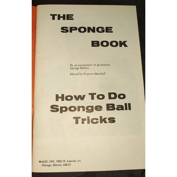 The Sponge Book: How to Do Sponge Ball Tricks - Magic, Inc. 1973 - Picture 4 of 5